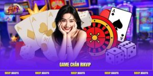 Game Chắn Rikvip | Tinh Hoa Dân Gian, Đấu Trí Đầy Cuốn Hút